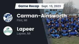 Recap:  Carman-Ainsworth   vs. Lapeer   2023