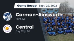 Recap:  Carman-Ainsworth   vs. Central  2023