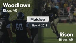 Matchup: Woodlawn vs. Rison  2016