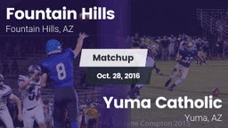 Matchup: Fountain Hills vs. Yuma Catholic  2016
