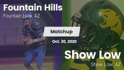 Matchup: Fountain Hills vs. Show Low  2020