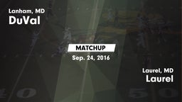 Matchup: DuVal vs. Laurel  2016