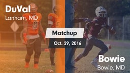 Matchup: DuVal vs. Bowie  2016
