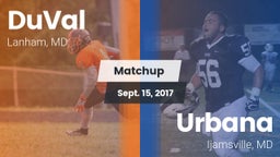 Matchup: DuVal vs. Urbana  2017