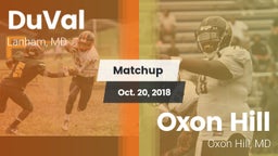 Matchup: DuVal vs. Oxon Hill  2018