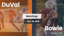Matchup: DuVal vs. Bowie  2018