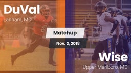 Matchup: DuVal vs. Wise  2018