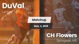 Matchup: DuVal vs. CH Flowers  2019