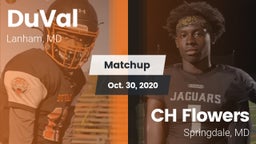 Matchup: DuVal vs. CH Flowers  2020