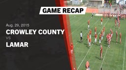 Recap: Crowley County  vs. Lamar  2015