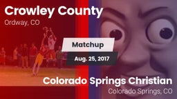Matchup: Crowley County vs. Colorado Springs Christian  2017
