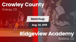 Matchup: Crowley County vs. Ridgeview Academy  2018