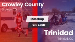 Matchup: Crowley County vs. Trinidad  2018