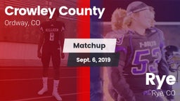 Matchup: Crowley County vs. Rye  2019
