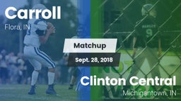 Matchup: Carroll vs. Clinton Central  2018