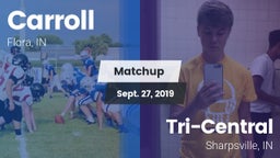 Matchup: Carroll vs. Tri-Central  2019