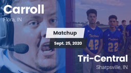 Matchup: Carroll vs. Tri-Central  2020