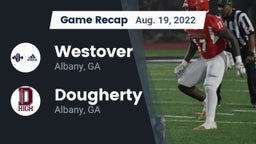 Recap: Westover  vs. Dougherty  2022