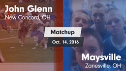 Matchup: John Glenn vs. Maysville  2016