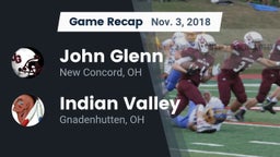 Recap: John Glenn  vs. Indian Valley  2018