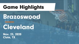 Brazoswood  vs Cleveland  Game Highlights - Nov. 23, 2020