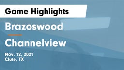 Brazoswood  vs Channelview  Game Highlights - Nov. 12, 2021
