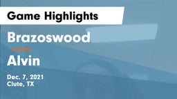 Brazoswood  vs Alvin  Game Highlights - Dec. 7, 2021