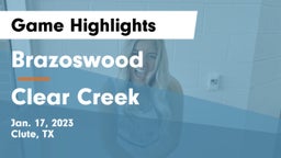 Brazoswood  vs Clear Creek  Game Highlights - Jan. 17, 2023