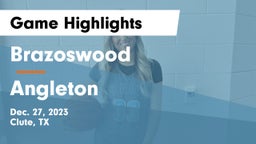 Brazoswood  vs Angleton  Game Highlights - Dec. 27, 2023