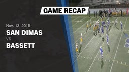 Recap: San Dimas  vs. Bassett 2015