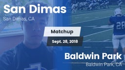 Matchup: San Dimas High vs. Baldwin Park  2018
