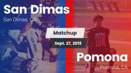 Matchup: San Dimas High vs. Pomona  2019