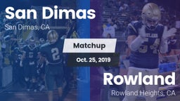 Matchup: San Dimas High vs. Rowland  2019
