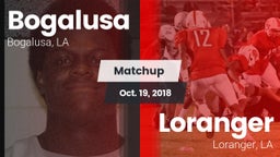 Matchup: Bogalusa vs. Loranger  2018