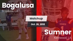 Matchup: Bogalusa vs. Sumner  2018