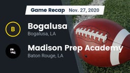 Recap: Bogalusa  vs. Madison Prep Academy 2020