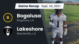 Recap: Bogalusa  vs. Lakeshore  2021