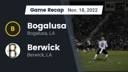 Recap: Bogalusa  vs. Berwick  2022