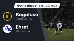 Recap: Bogalusa  vs. Ehret  2023