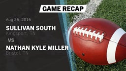 Recap: Sullivan South  vs. Nathan Kyle Miller 2016