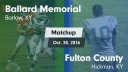 Matchup: Ballard Memorial vs. Fulton County  2016