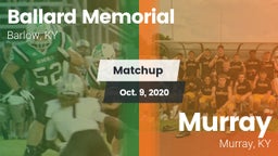 Matchup: Ballard Memorial vs. Murray  2020