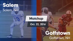 Matchup: Salem vs. Goffstown  2016