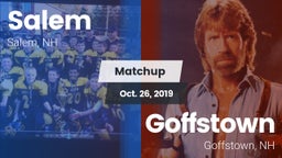 Matchup: Salem vs. Goffstown  2019
