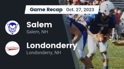 Recap: Salem  vs. Londonderry  2023