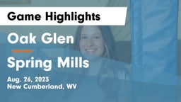 Oak Glen  vs Spring Mills  Game Highlights - Aug. 26, 2023