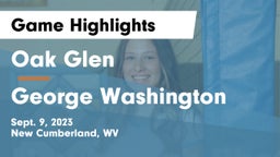 Oak Glen  vs George Washington  Game Highlights - Sept. 9, 2023