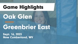 Oak Glen  vs Greenbrier East  Game Highlights - Sept. 16, 2023