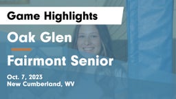 Oak Glen  vs Fairmont Senior  Game Highlights - Oct. 7, 2023