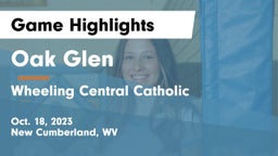 Oak Glen  vs Wheeling Central Catholic  Game Highlights - Oct. 18, 2023